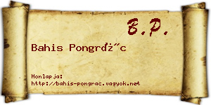 Bahis Pongrác névjegykártya